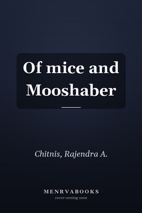 Of mice and Mooshaber