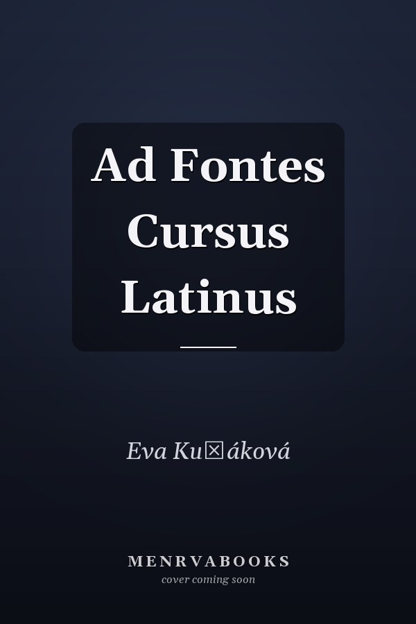 Ad Fontes Cursus Latinus