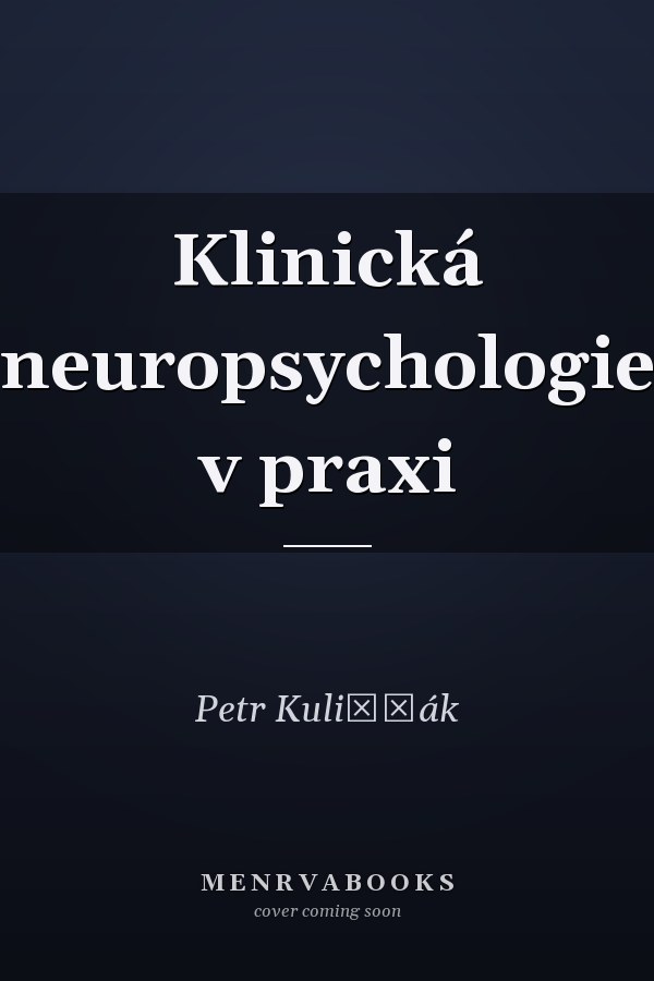 Klinická neuropsychologie v praxi