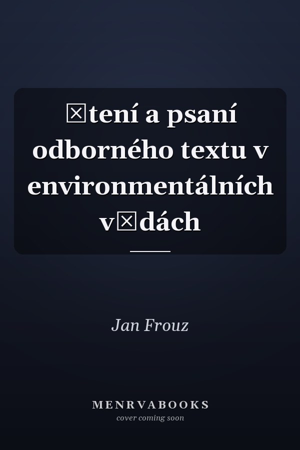 Čtení a psaní odborného textu v environmentálních vědách