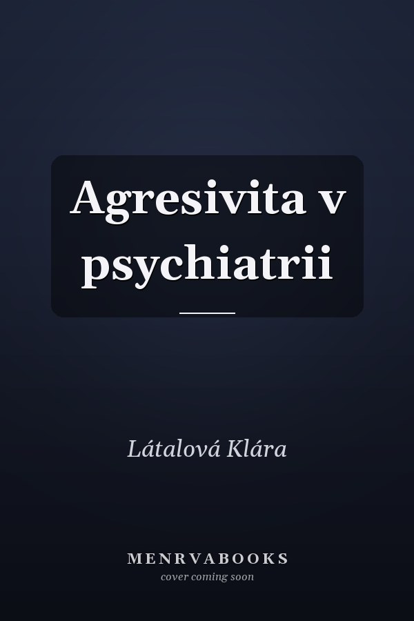 Agresivita v psychiatrii