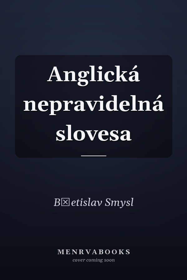 Anglická nepravidelná slovesa