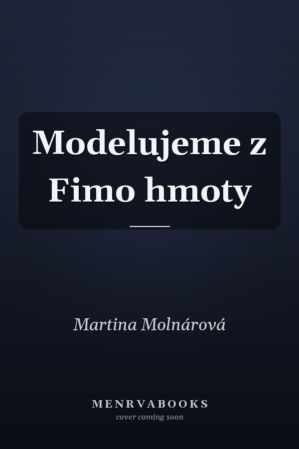 Modelujeme z Fimo hmoty