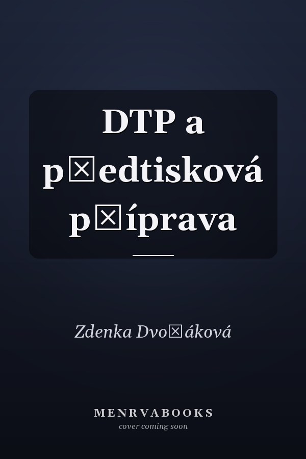 DTP a předtisková příprava