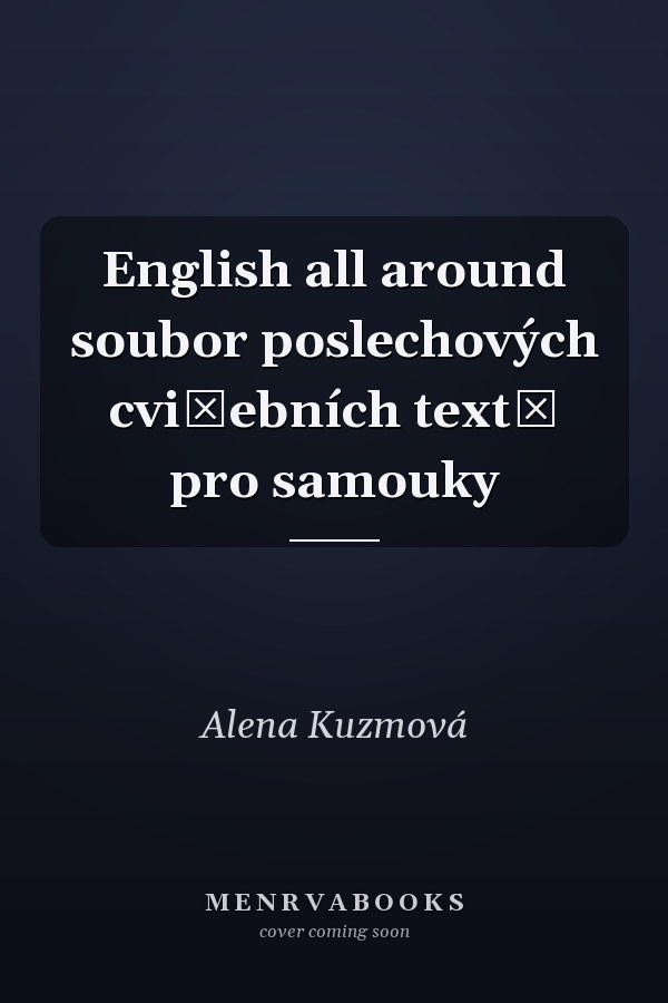 English all around soubor poslechových cvičebních textů pro samouky