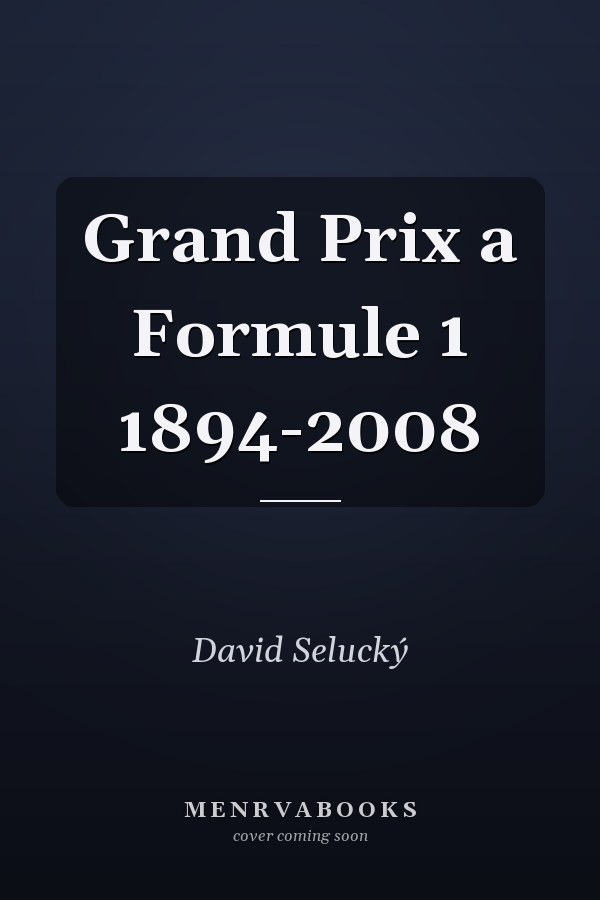 Grand Prix a Formule 1 1894-2008