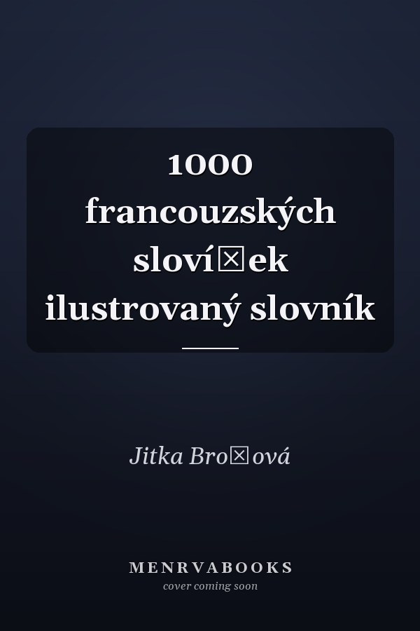1000 francouzských slovíček ilustrovaný slovník