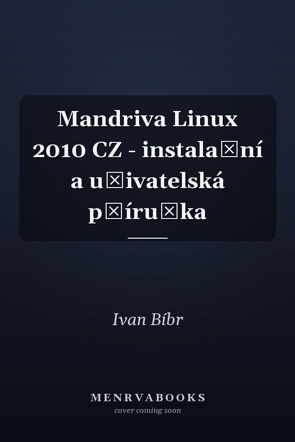 Mandriva Linux 2010 CZ - instalační a uživatelská příručka