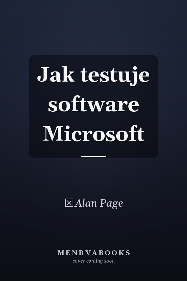 Jak testuje software Microsoft