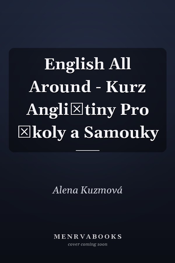 English All Around - Kurz Angličtiny Pro Školy a Samouky