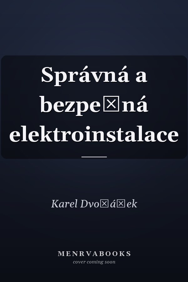 Správná a bezpečná elektroinstalace