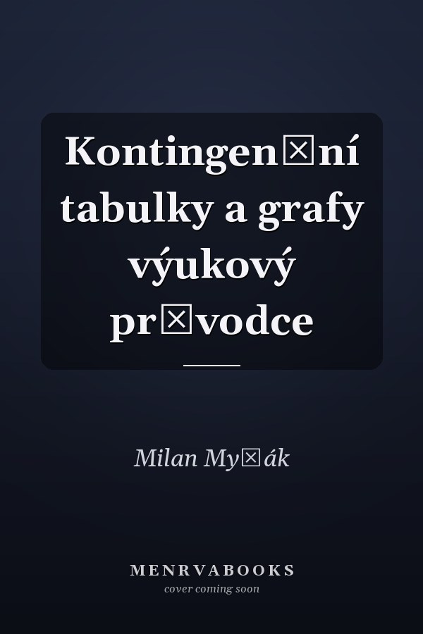 Kontingenční tabulky a grafy výukový průvodce