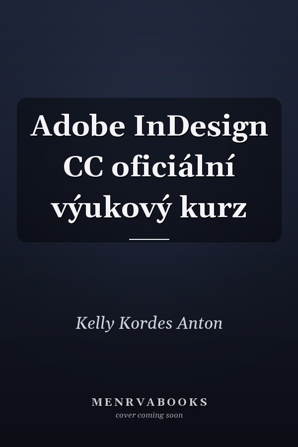 Adobe InDesign CC oficiální výukový kurz
