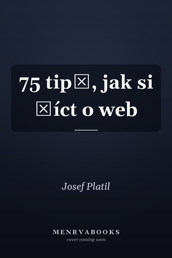 75 tipů, jak si říct o web