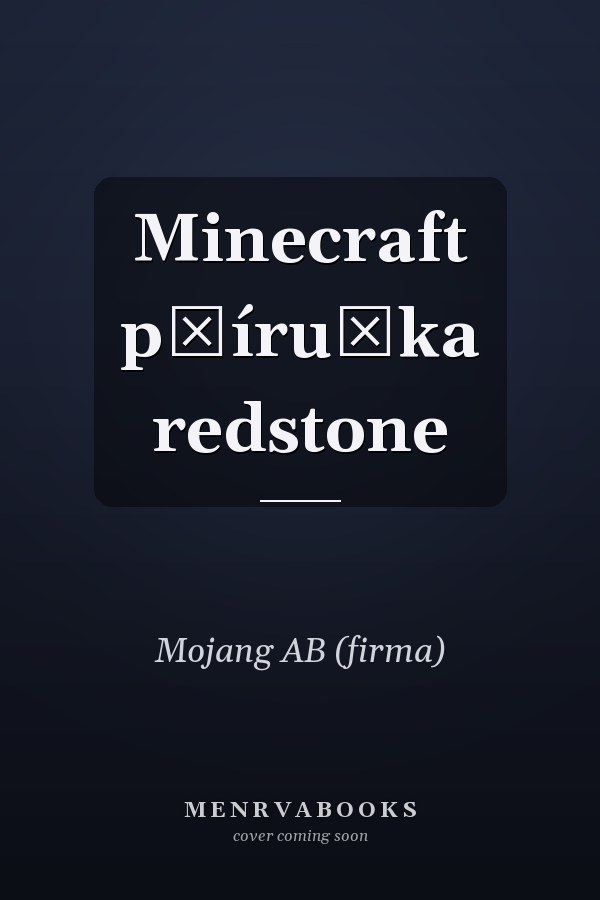 Minecraft příručka redstone