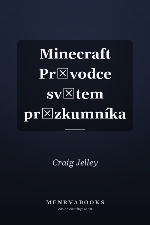 Minecraft Průvodce světem průzkumníka