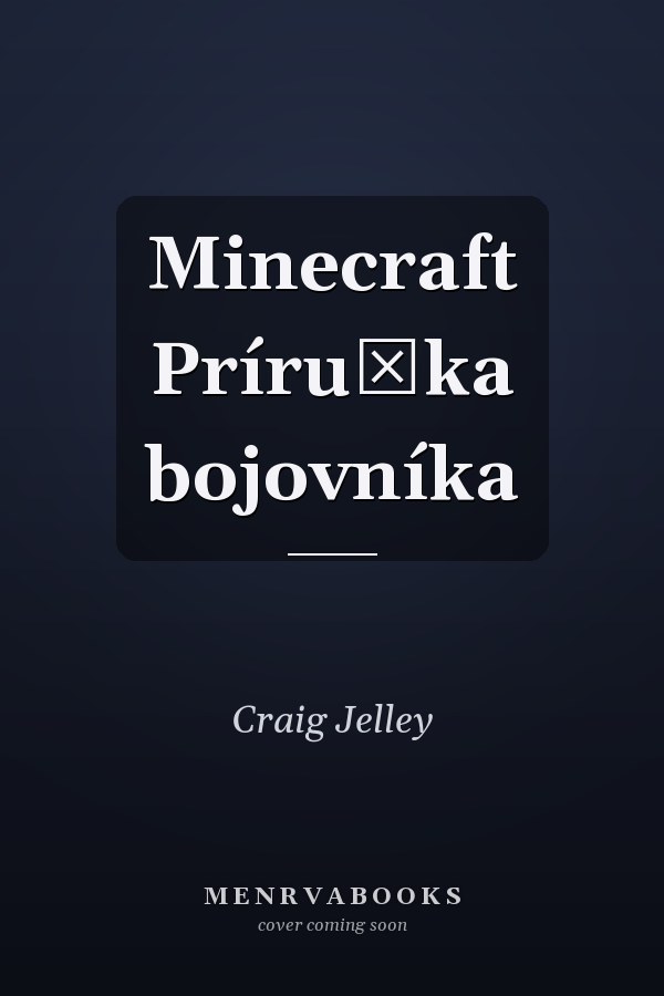 Minecraft Príručka bojovníka