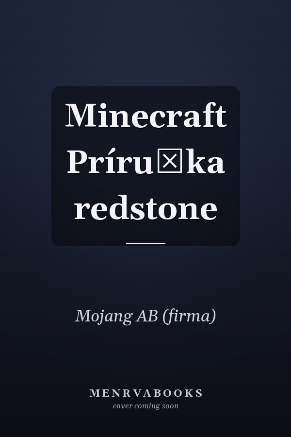 Minecraft Príručka redstone