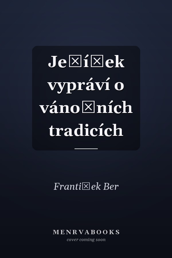 Ježíšek vypráví o vánočních tradicích