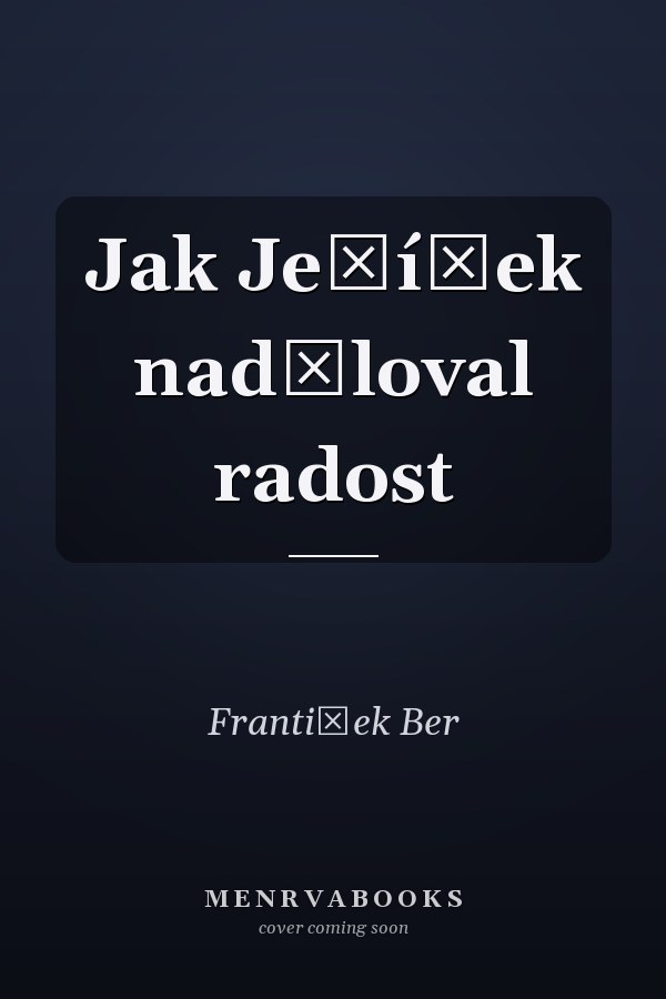 Jak Ježíšek naděloval radost
