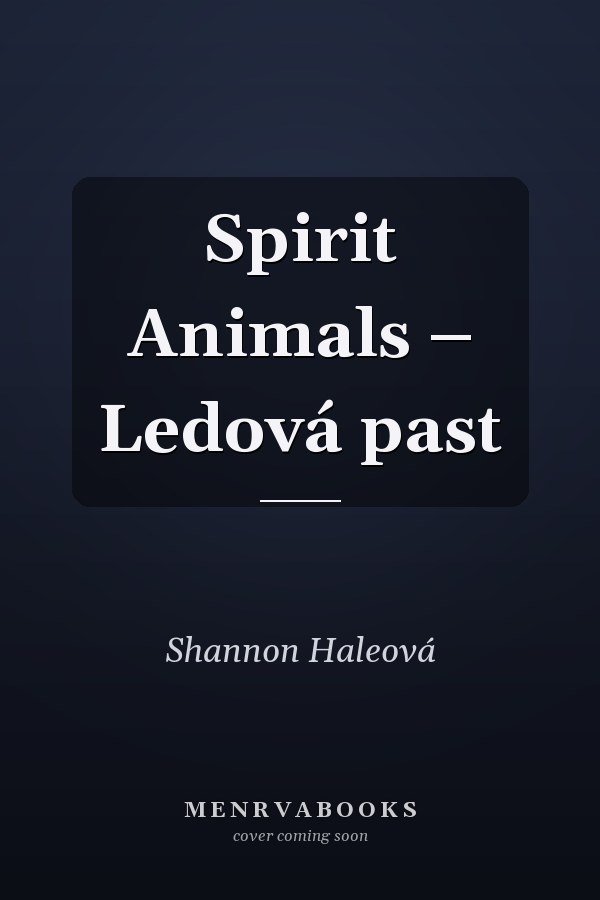 Spirit Animals – Ledová past