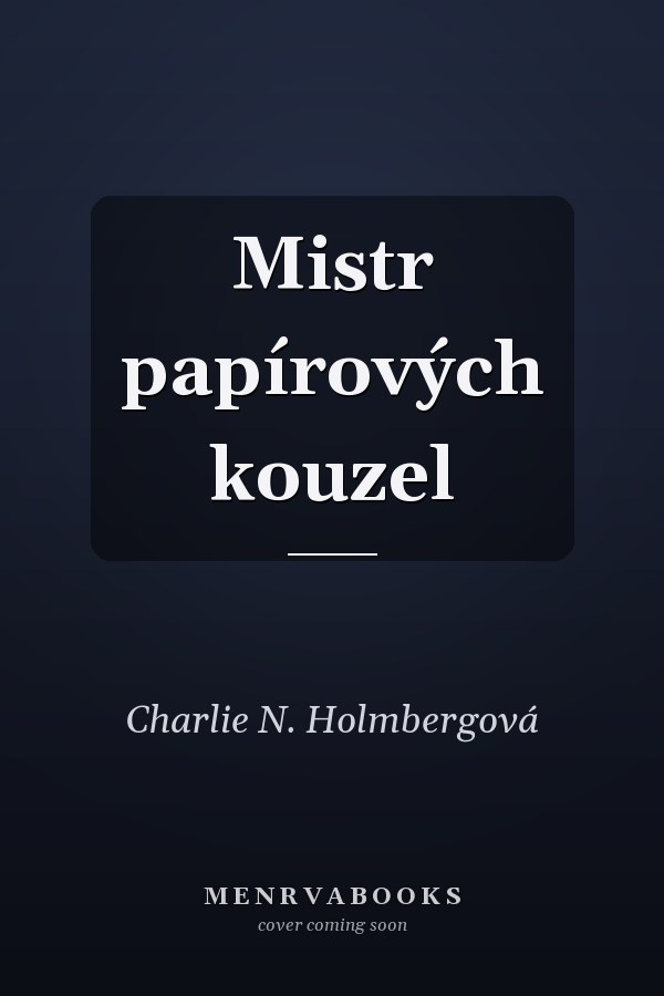 Mistr papírových kouzel