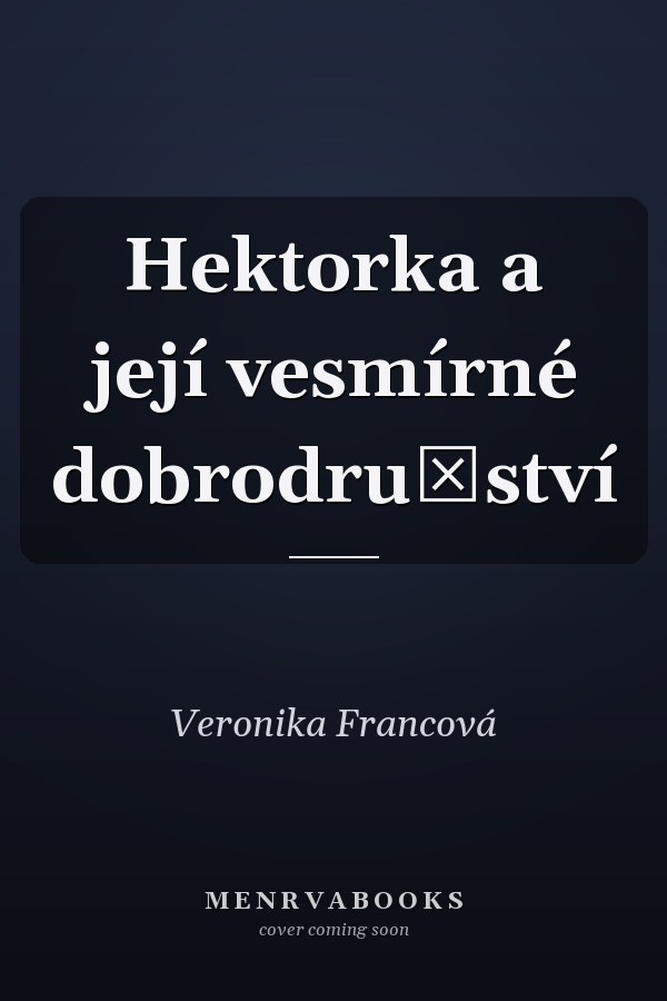 Hektorka a její vesmírné dobrodružství