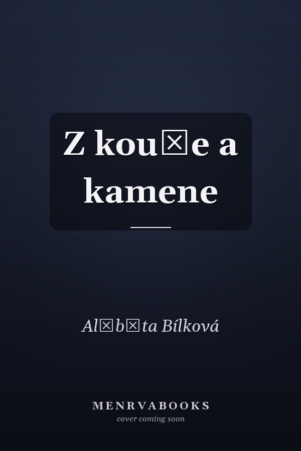 Z kouře a kamene