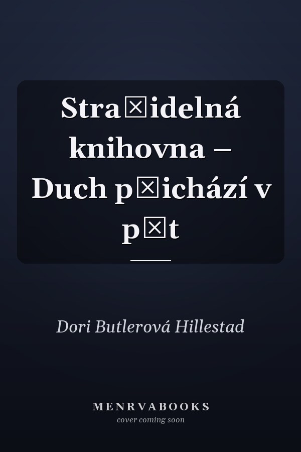 Strašidelná knihovna – Duch přichází v pět