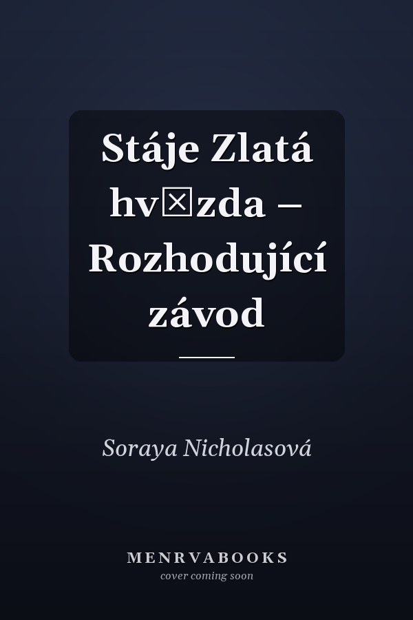 Stáje Zlatá hvězda – Rozhodující závod