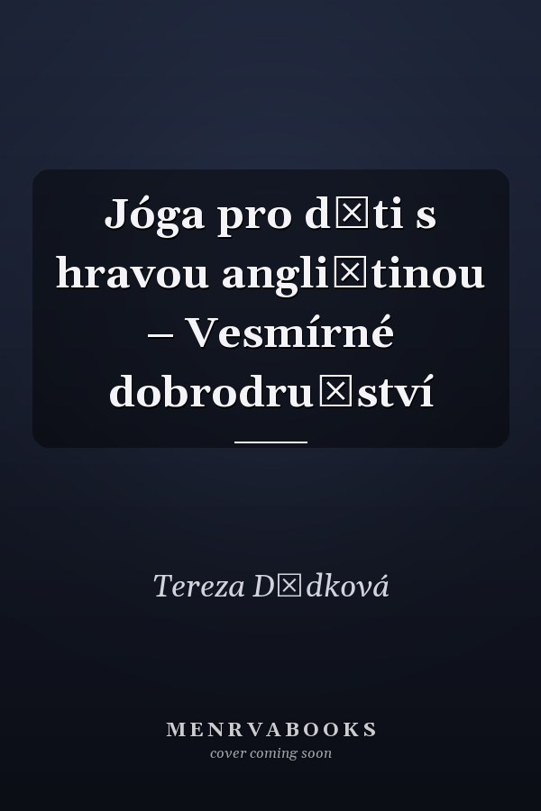 Jóga pro děti s hravou angličtinou – Vesmírné dobrodružství