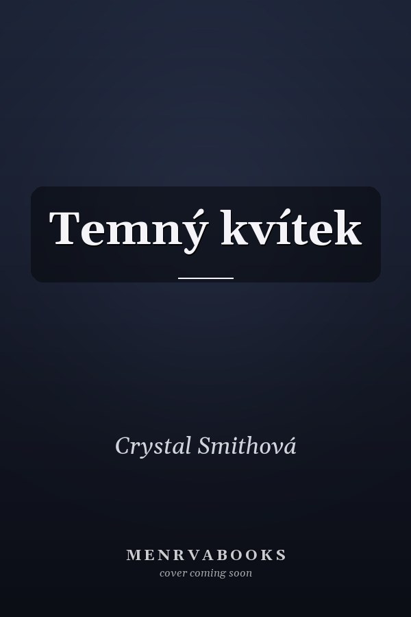 Temný kvítek