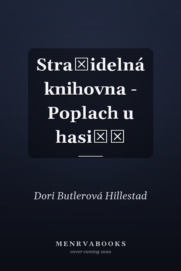 Strašidelná knihovna - Poplach u hasičů