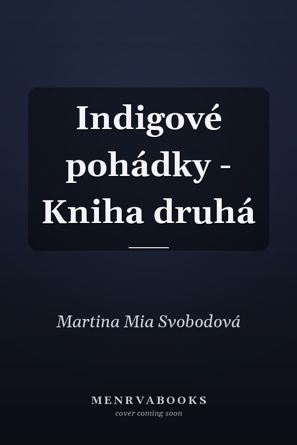 Indigové pohádky - Kniha druhá
