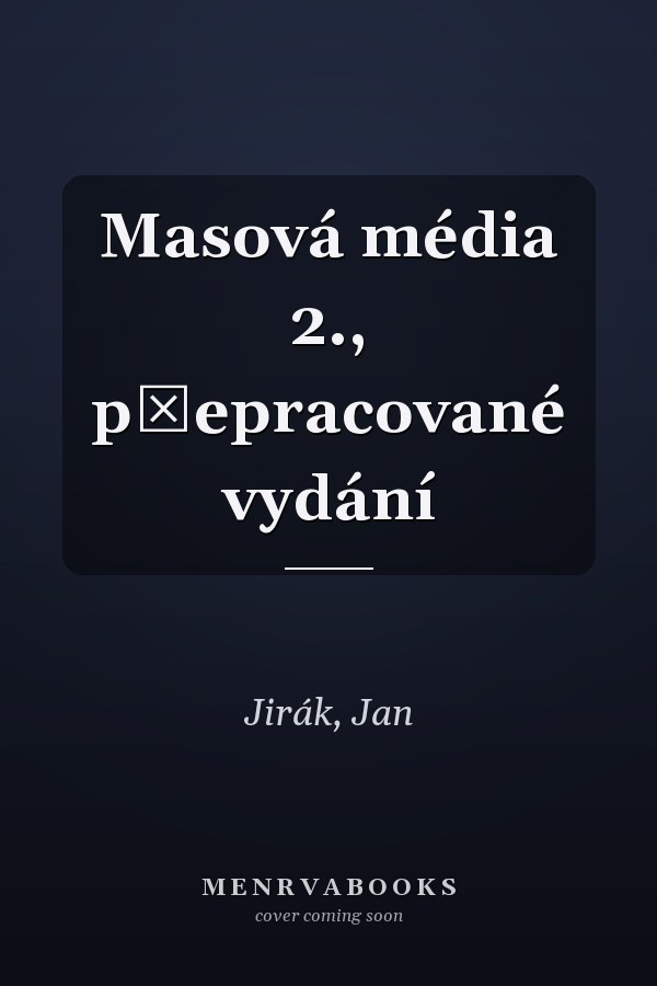 Masová média 2., přepracované vydání