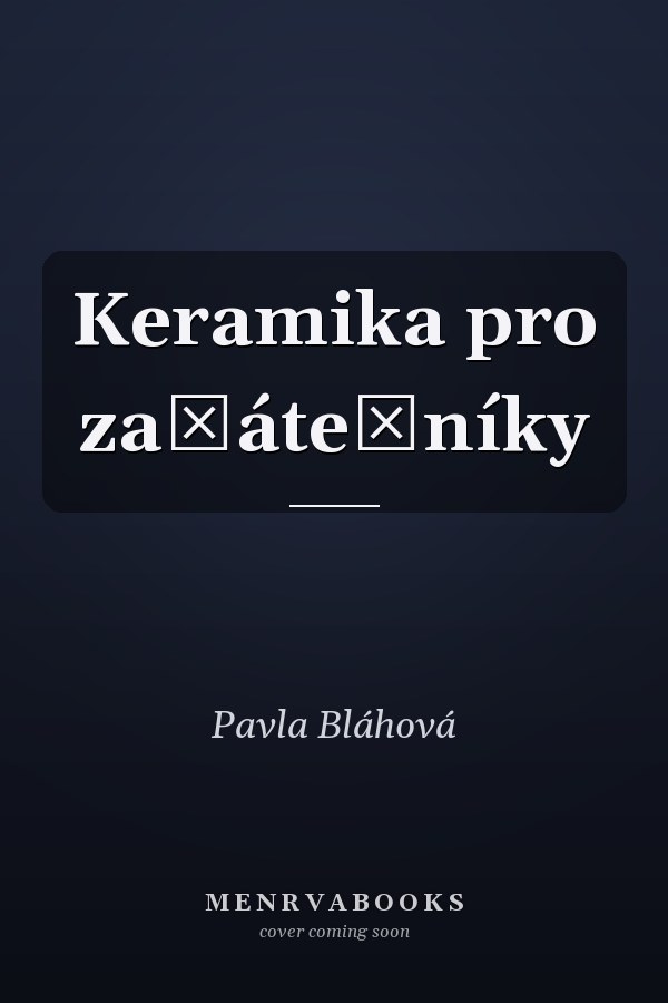 Keramika pro začátečníky