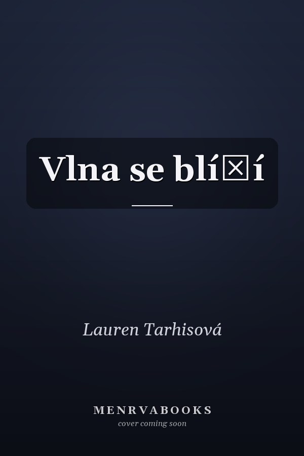 Vlna se blíží