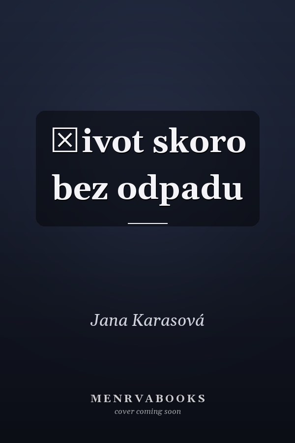 Život skoro bez odpadu