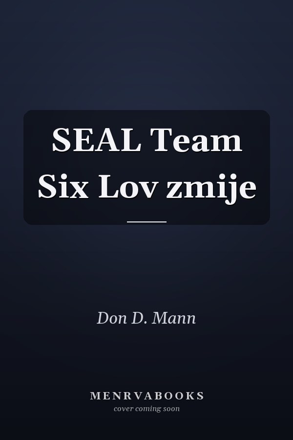 SEAL Team Six Lov zmije