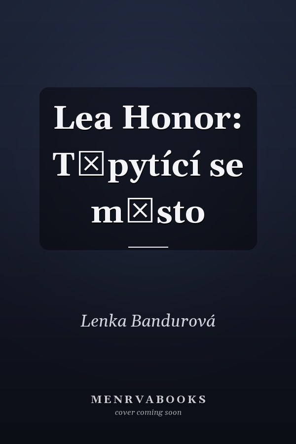 Lea Honor: Třpytící se město