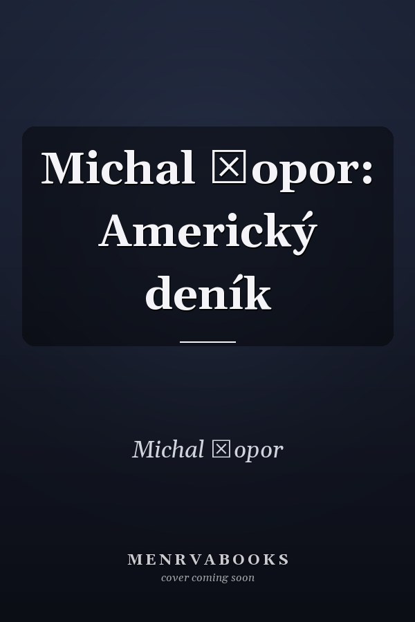 Michal Šopor: Americký deník