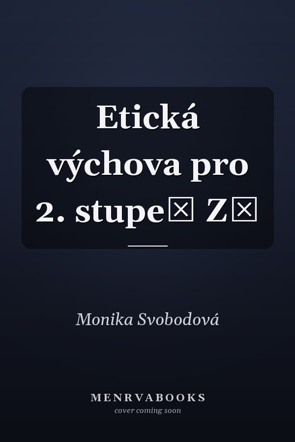 Etická výchova pro 2. stupeň ZŠ