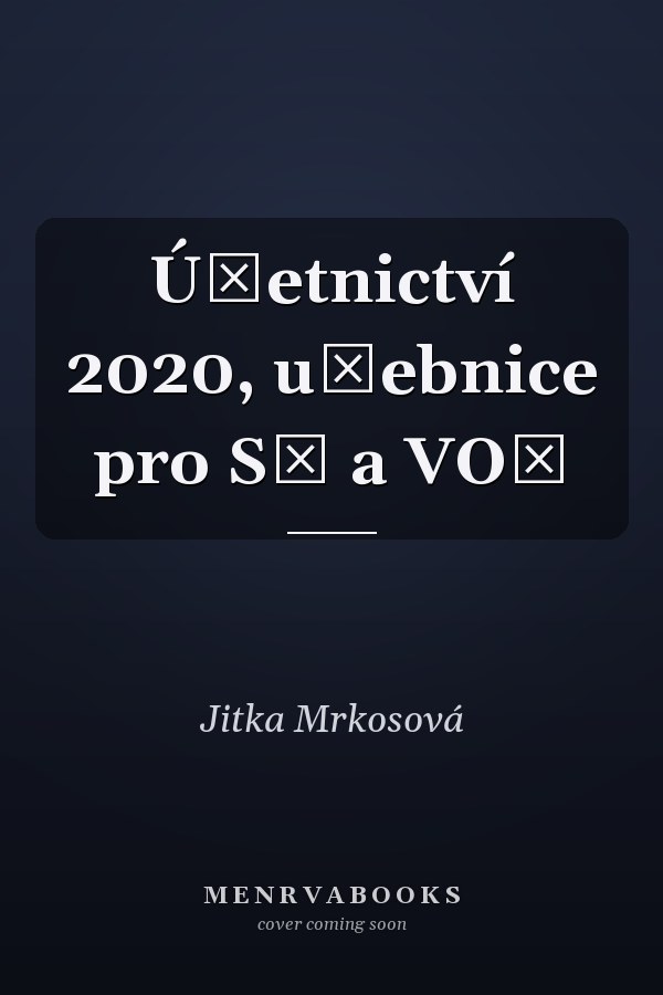 Účetnictví 2020, učebnice pro SŠ a VOŠ