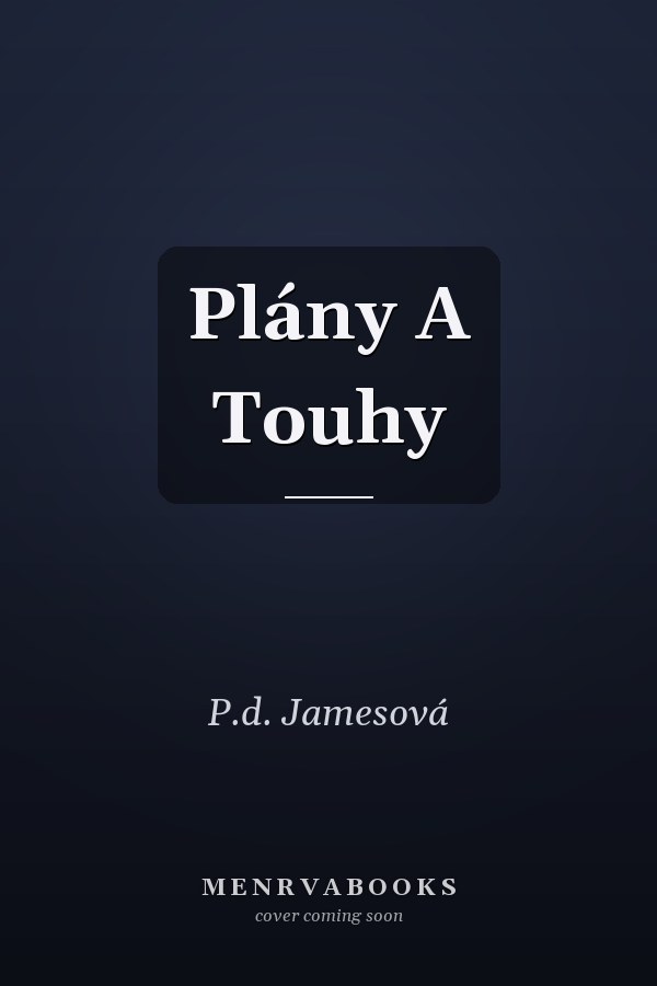 Plány A Touhy