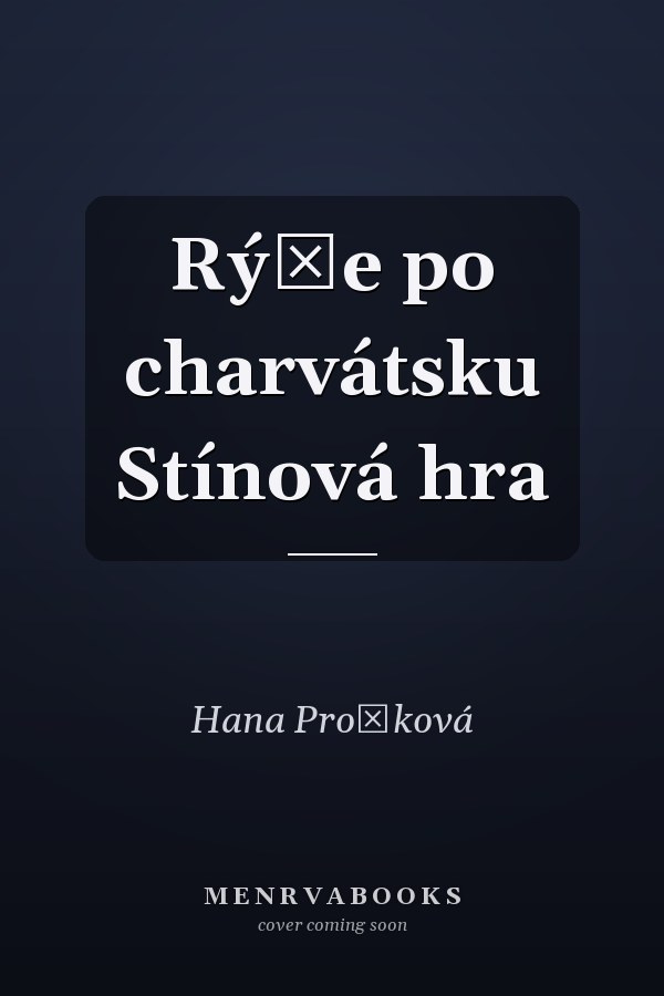 Rýže po charvátsku Stínová hra