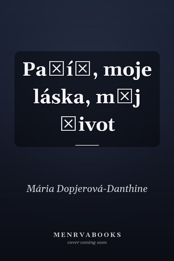Paříž, moje láska, můj život