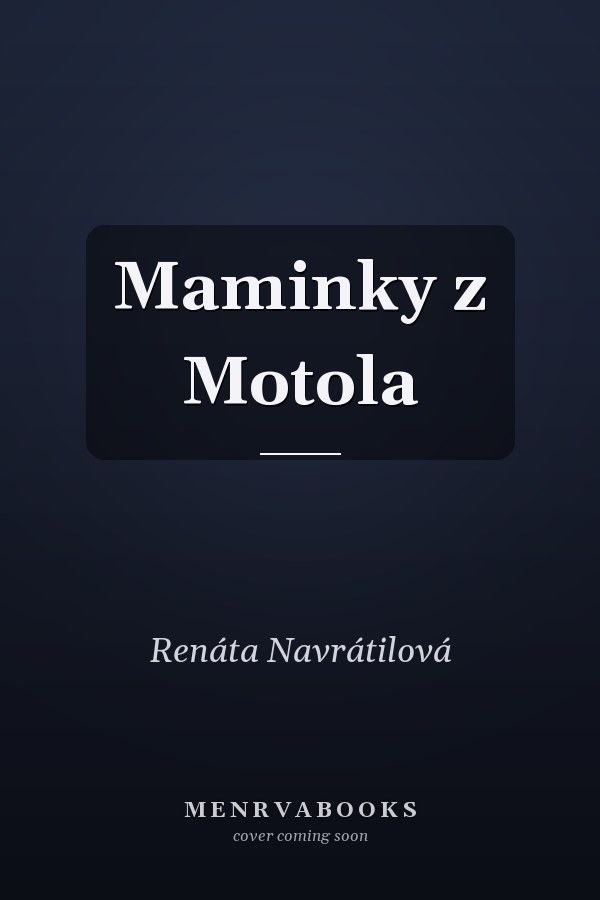 Maminky z Motola