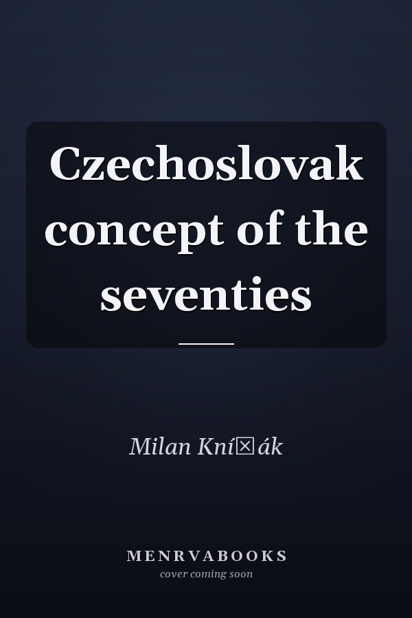 Czechoslovak concept of the seventies