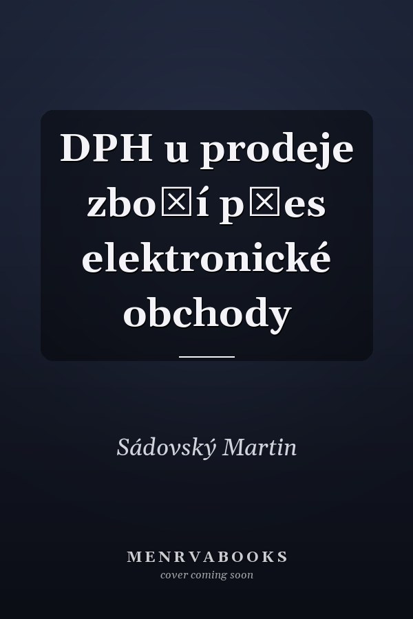 DPH u prodeje zboží přes elektronické obchody