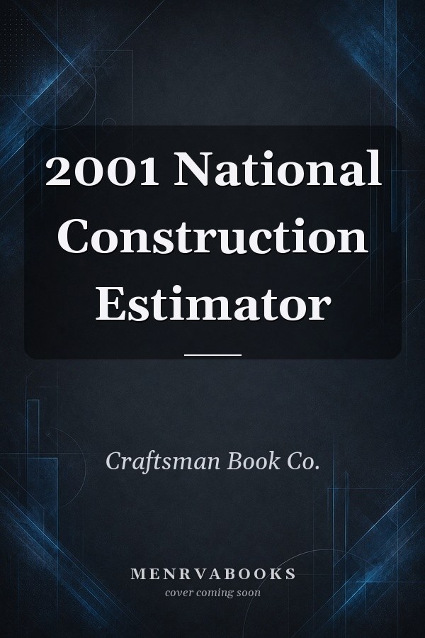 2001 National Construction Estimator